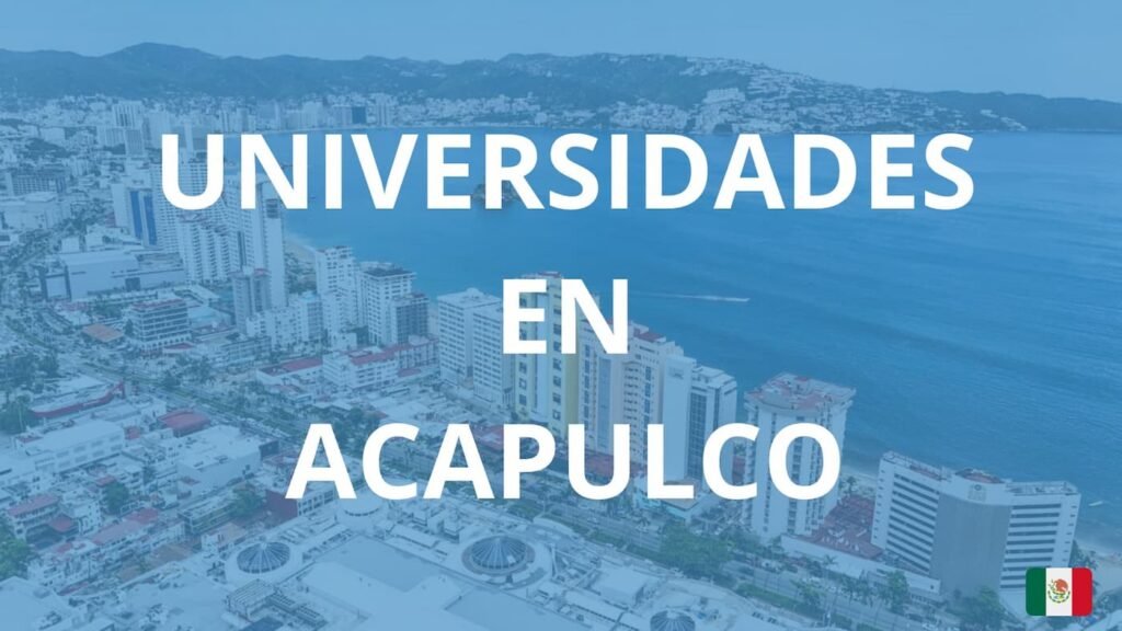 Guía de las Universidades en Acapulco